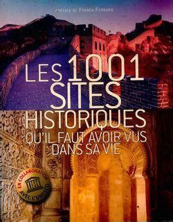 Les 1001 sites historiques qu il faut avoir vus dans sa vie Label Emmaüs