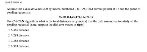 Solved Question 6 Assume That A Disk Drive Has 200