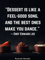 Sweet Dessert Captions With Quotes And Puns Routinely Nomadic