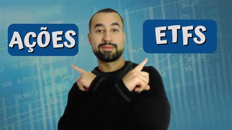 Renda VariÁvel Ep 10 Investir Em AÇÕes Ou Etfs Youtube