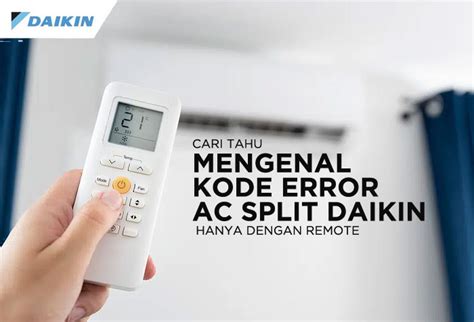 Mengenal Kode Error Ac Split Daikin Hanya Dengan Remote