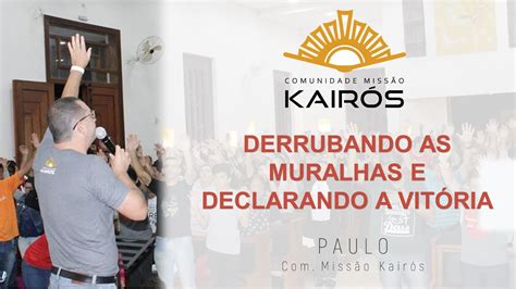 Prega O Derrubando As Muralhas E Declarando A Vit Ria Paulo