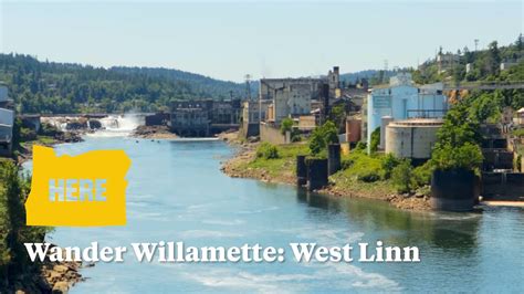 Wander Willamette West Linn YouTube