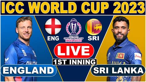 Live Sl Vs Eng Match Score Live Cricket Score Only Sl Vs Eng Live