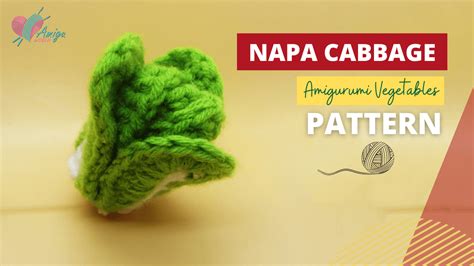 How To Crochet A Napa Cabbage Amigurumi Ami Saigon