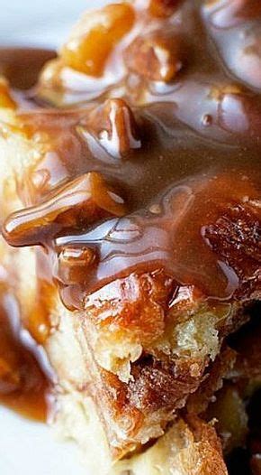 Croissant Bread Pudding With Pecan Toffee Sauce Using Croissants In