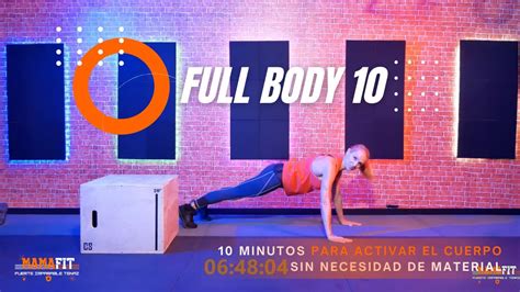 Entrenamiento Full Body De 10 Minutos Youtube