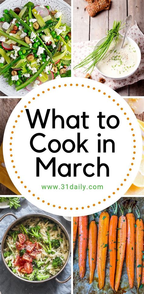 What To Cook In March Good Healthy Recipes Produce Recipes Healthy