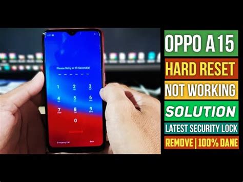 Oppo A15 Hard Reset Not Working Fix Solution Latest Security Lock