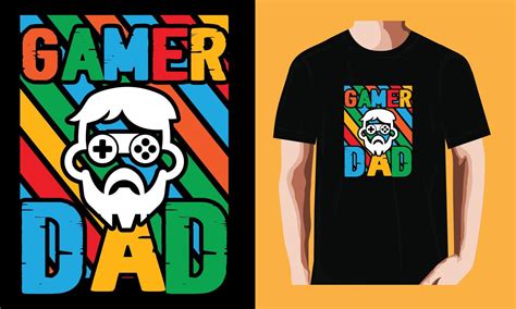 Gamer Dad T Shirt Design 22891962 Vector Art At Vecteezy