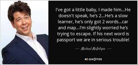 TOP 7 QUOTES BY MICHAEL MCINTYRE | A-Z Quotes