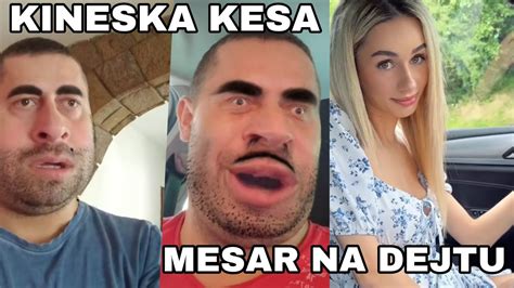 KINESKA KESA I MESAR NA DEJTU YouTube