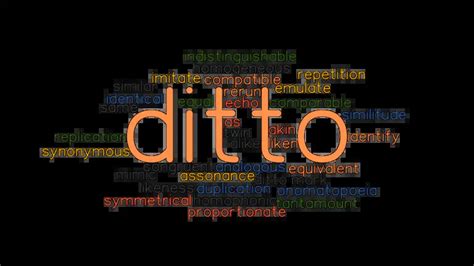 DITTO: Synonyms and Related Words. What is Another Word for DITTO? - GrammarTOP.com