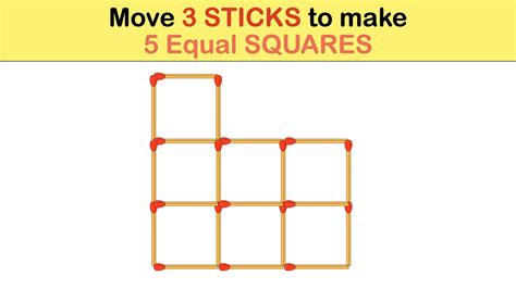 Move Sticks To Make Equal Squares Matchstick Puzzles Youtube