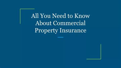 Ppt All You Need To Know About Commercial Property Insurance