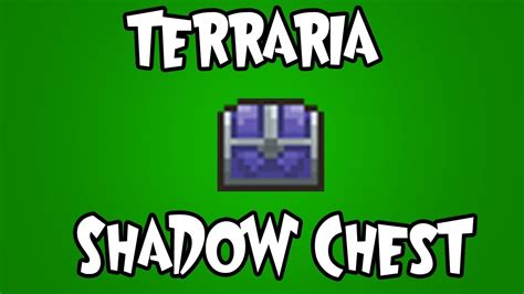 Terraria Shadow Chest Youtube