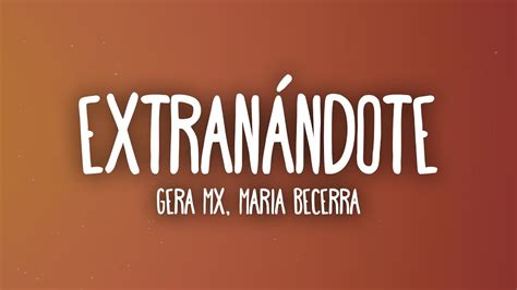 Gera Mx Maria Becerra Extra Ndote Letra Lyrics Youtube