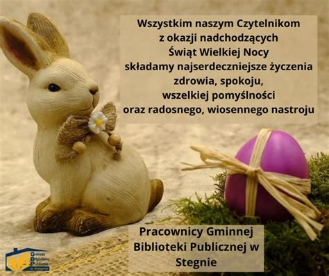 Yczenia Wielkanocne Gminna Biblioteka Publiczna W Stegnie