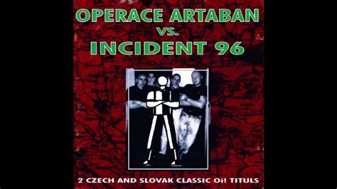 Operace Artaban Vs Incident 96 2 Czech And Slovak Classic Oi Tituls