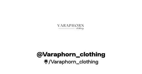 Varaphornclothing Instagram Facebook Tiktok Linktree