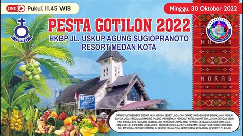 PESTA GOTILON 2022 HKBP Jl Uskup Agung Sugiopranoto Res Medan Kota