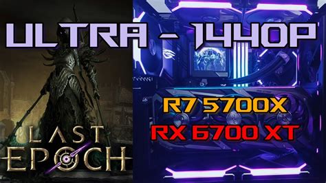 Last Epoch Rx Xt R X P Ultra Youtube