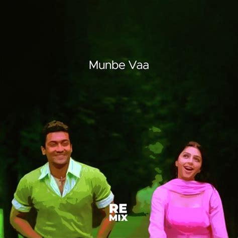 Munbe Vaa (Remix) Songs Download - Free Online Songs @ JioSaavn