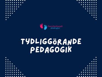 Tydliggörande Pedagogik by Specialpedagogik Delaktighet TPT