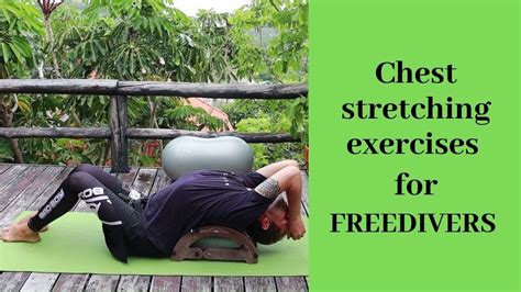 Freediving Specific Stretches Tailoring Chest Flexibility For Your Dry