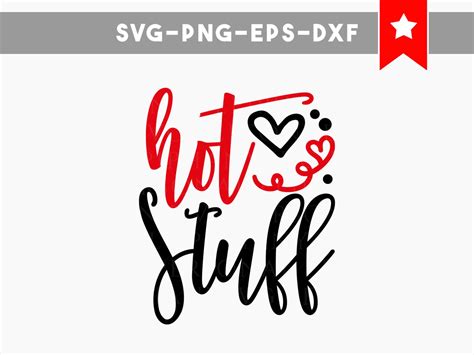 Hot Stuff Svg Svg Files For Cricut Coffee Mug Svg Funny