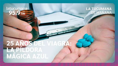 25 AÑOS DEL VIAGRA FUNCIONA MEJOR PARA LAS MUJERES YouTube