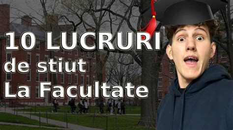 10 LUCRURI PE CARE AS FI VRUT SA LE STIU INAINTE DE FACULTATE YouTube