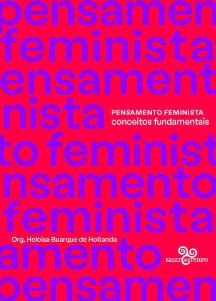 Livro Pensamento Feminista Hoje Perspectivas Decoloniais De Helo Sa