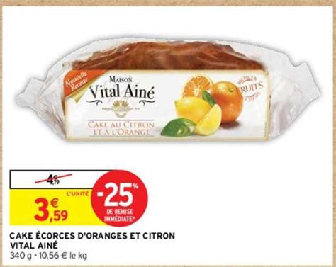 Promo Cake écorces D oranges Et Citron Vital Ainé chez Intermarché