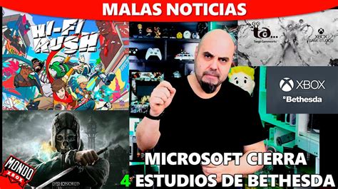 Malas Noticias Microsoft Cierra Cuatro Estudios De Bethesda Tango