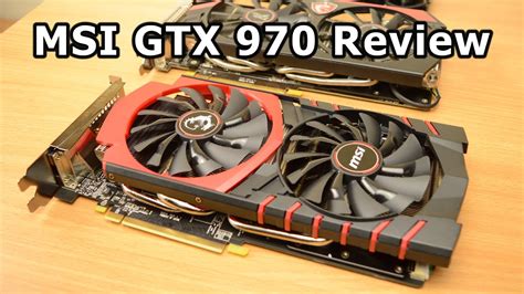 Specification Geforce Gtx 970 Gaming 4g Msi Global The Leading Brand In