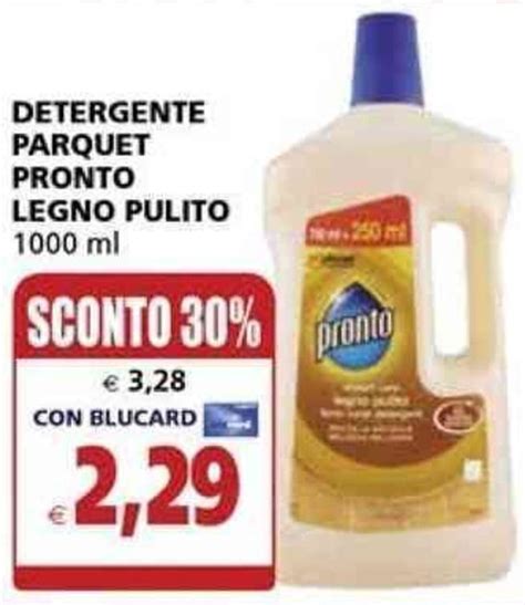 Pronto Detergente Parquet Pronto Legno Ml Offerta Di Il Gigante