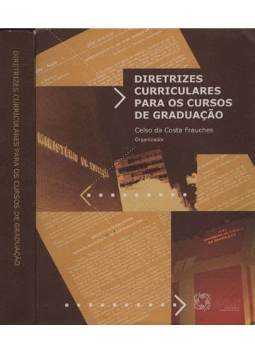 Sebo do Messias Livro Diretrizes Curriculares Para os Cursos de Graduação