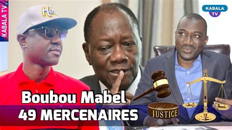 BOUBOU MABEL DIAWARA DES NOUVELLES RÉVÉLATIONS SUR LES 49 MERCENAIRES