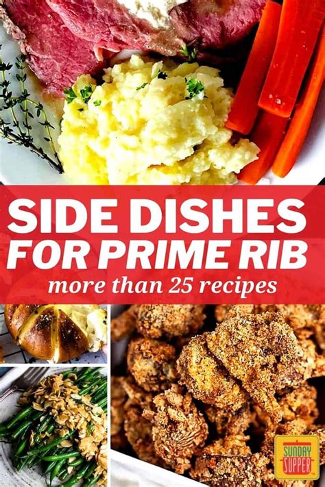 25 Side Dishes For Prime Rib Recipe Prime Rib Dinner Prime Rib