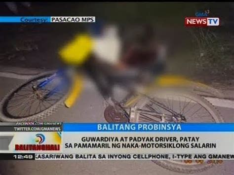 BT Guwardiya At Padyak Driver Patay Sa Pamamaril Ng Naka Motorsiklong