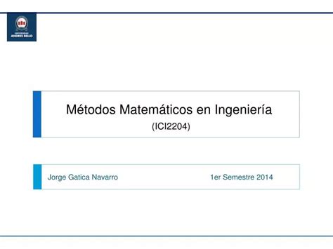 PPT Métodos Matemáticos en Ingenier ía ICI2204 PowerPoint