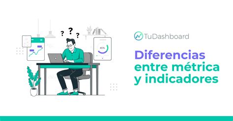 Diferencia Entre M Trica E Indicador Qu Quieres Medir