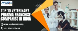 Top Veterinary Pcd Companies In India Best Veterinary Pharma