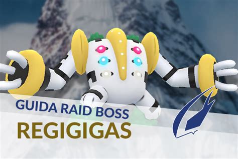 Raid Boss Regigigas Italian League