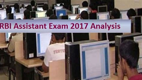 RBI Assistant Prelims Exam 2017 Analysis Expected Cut Off