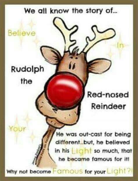 Believe In Yourself Rudolph The Red Red Nosed Reindeer Life Is Good