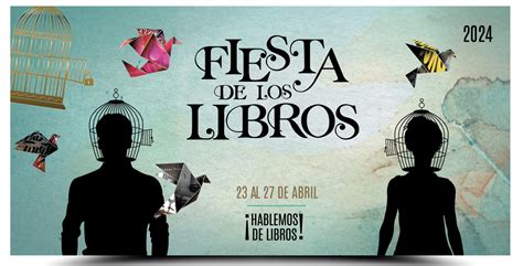 ¡hablemos De Libros Invita Uacj A La Fiesta De Los Libros