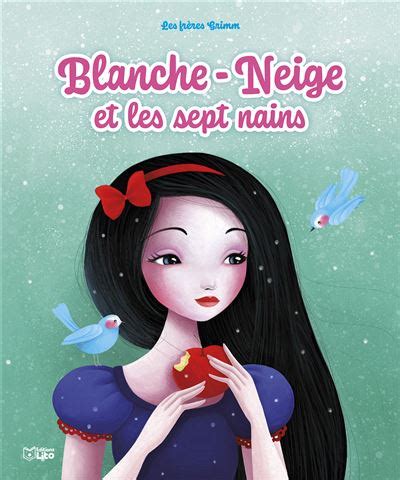 Blanche Neige Blanche Neige Et Les Sept Nains Jacob Grimm Wilhelm