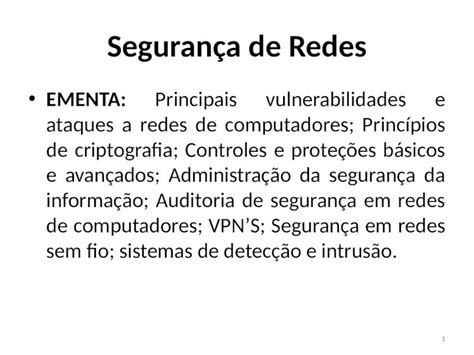 Ppt Seguran A De Redes Ementa Principais Vulnerabilidades E Ataques